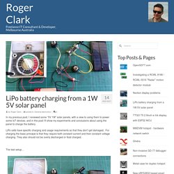 LiPo battery charging from a 1W 5V solar panel – Roger Clark