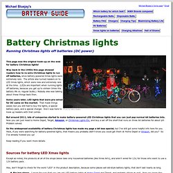 Battery Christmas Lights: How to convert Xmas lights to run on batteries/DC (regular or LED)