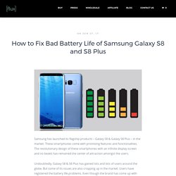 How to Fix Bad Battery Life of Samsung Galaxy S8 and S8 Plus
