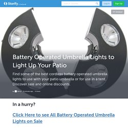 Battery Operated Umbrella Lights to Light Up Your Patio (with image) · Karryf