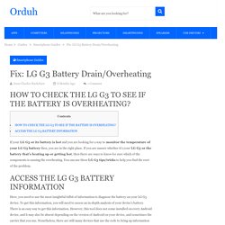 LG G3 Battery Drain/Overheating Problems/Fixes