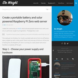 A battery and solar powered web server with Raspberry Pi Zero - Tutorial