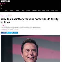 Why Tesla's battery for your home should terrify utilities