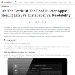 It's The Battle Of The Read It Later Apps! Read It Later vs. Instapaper vs. Readability