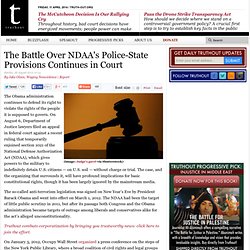 The Battle Over NDAA's Police-State Provisions Continues in Court