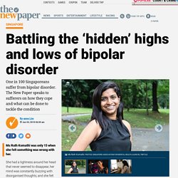 Battling the ‘hidden’ highs and lows of bipolar disorder, Latest Singapore News