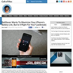 BattSaver Wants To Maximize Your iPhone’s Battery Life, But Is It Right For You? [Jailbreak