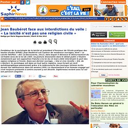 Jean Baubérot face aux interdictions du voile : « La laïcité n’est pas une religion civile »