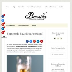 Baunilla - Extrato de Baunilha Artesanal (Feito em Casa)