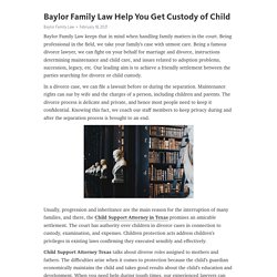 Baylor Family Law Help You Get Custody of Child – Telegraph