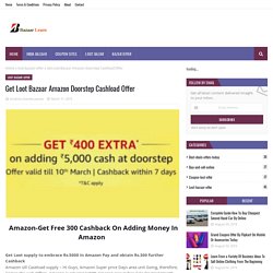 Get Loot Bazaar Amazon Doorstep Cashload Offer