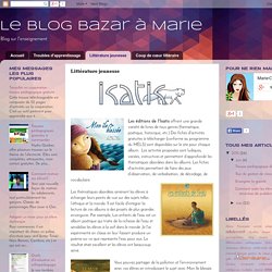 Le blog bazar à Marie: Littérature jeunesse