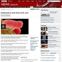 Outbreak is new form of E. coli