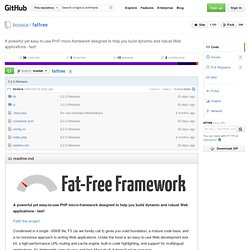 PHP Fat-Free Framework: A powerful yet lightweight PHP Web framework for rapid application development