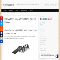 BDH2000PL MAX Lithium Pivot Vacuum Cleaner