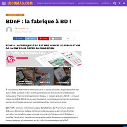 BDnF : la fabrique à BD !