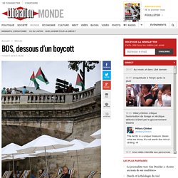 BDS, dessous d’un boycott