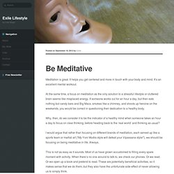 Be Meditative
