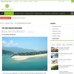 Top 3 Best Beaches near Hanoi - Indochina travel guides