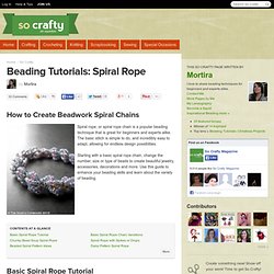Beading Tutorials: Spiral Rope