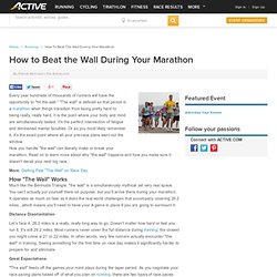 How to Beat the Wall During Your Marathon