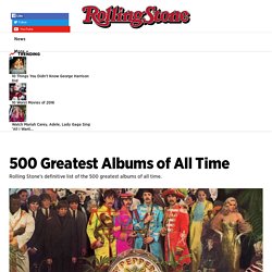 500 Greatest Albums of All Time: The Beatles, 'Sgt. Pepper's Lonely Hearts Club Band'