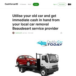 Utilise your old car and get immediate cash in hand from your local car removal Beaudesert service provider