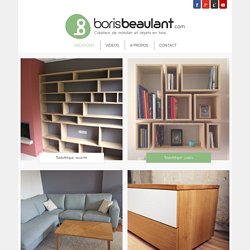 Boris Beaulant - Créateur de mobilier et objets en bois