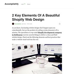 2 Key Elements Of A Beautiful Shopify Web Design