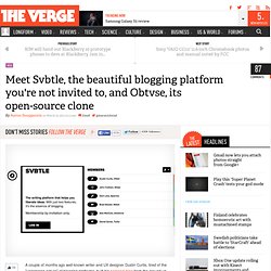 Meet Svbtle, the beautiful blogging platform you're not invited to, and Obtvse, its open-source clone