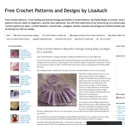 Free Crochet Patterns and Designs by LisaAuch: Free Crochet Pattern Beautiful Vintage Swing Baby Cardigan (0-3 months)