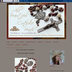 Gallery of Past Rosary Beads