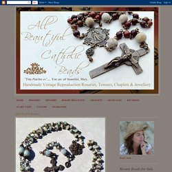 All Beautiful Catholic Beads: Old World Rosary