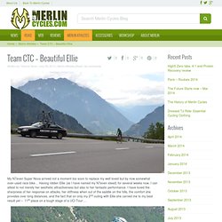 Team CTC - Beautiful Ellie - Merlin Cycles Blog