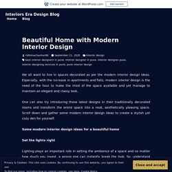 Beautiful Home with Modern Interior Design – Interiors Era Design Blog