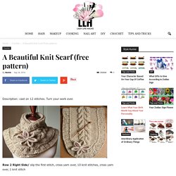 A Beautiful Knit Scarf (free pattern)