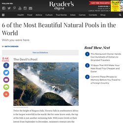 6 of the Most Beautiful Natural Pools in the World 