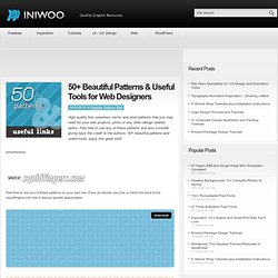 50+ Beautiful Patterns & Useful Tools for Web Designers
