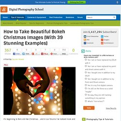 How to Take Beautiful Bokeh Christmas Images [With 39 Stunning Examples]