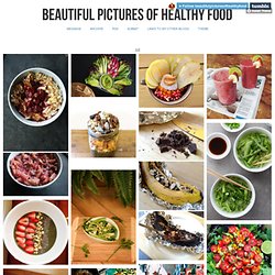 Beautiful Pictures Of Healthy Food