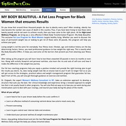 MY BODY BEAUTIFUL- A Fat Loss Program for Black Women that ensures Results