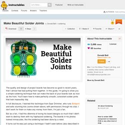 Make Beautiful Solder Joints: 4 Steps (with Pictures)