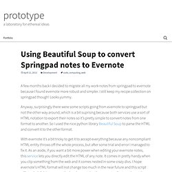 Using Beautiful Soup to convert Springpad notes to Evernote