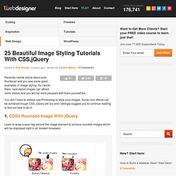 25 Beautiful Image Styling Tutorials With CSS,jQuery