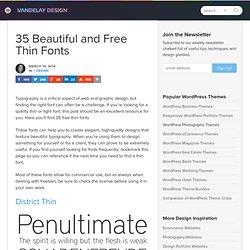 35 Beautiful and Free Thin Fonts - Vandelay Design