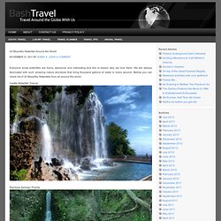 20 Beautiful Waterfall Around the World