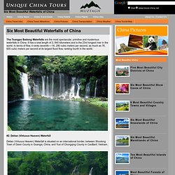 Six Most Beautiful Waterfalls of China Pictures - Images/Photos Six Most Beautiful Waterfalls of China.