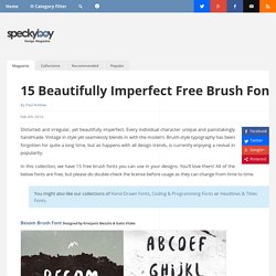 15 Beautifully Imperfect Free Brush Fonts