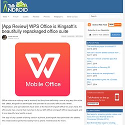 [App Review] WPS Office is Kingsoft’s beautifully repackaged office suite
