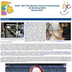 CS10 : BJC (The Beauty and Joy of Computing)
